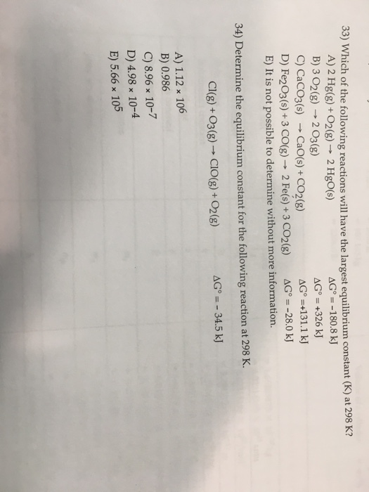 Solved 33 Which Of The Following Reactions Will Have The Chegg Com