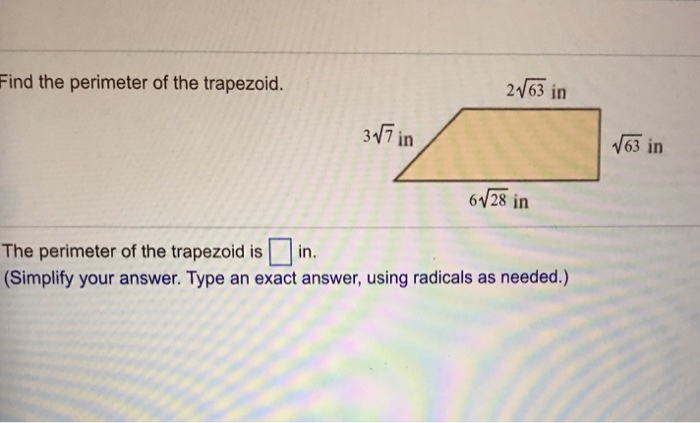 Find The Perimeter Of The Trapezoid 2 63 In 37 In 63 Chegg Com