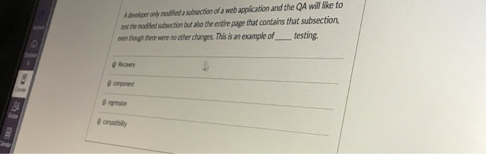 A devekper only modified a subsection of a web application and the QA will like to nst the modlfied sutbsection but also the