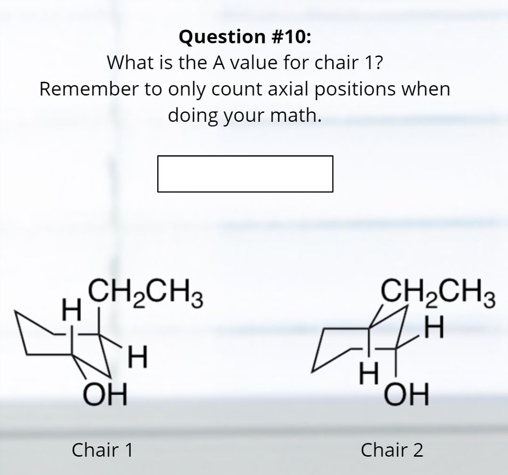 Solved Question 10 What Is The A Value For Chair 1 Rem