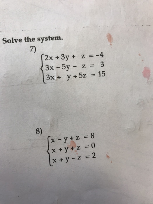 Solved Solve The System 7 2x 3y Z 4 3x 5y Z 3 13x Chegg Com