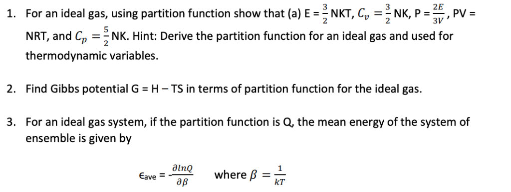 Solved Pv For An Ideal Gas Using Partition Function S Chegg Com