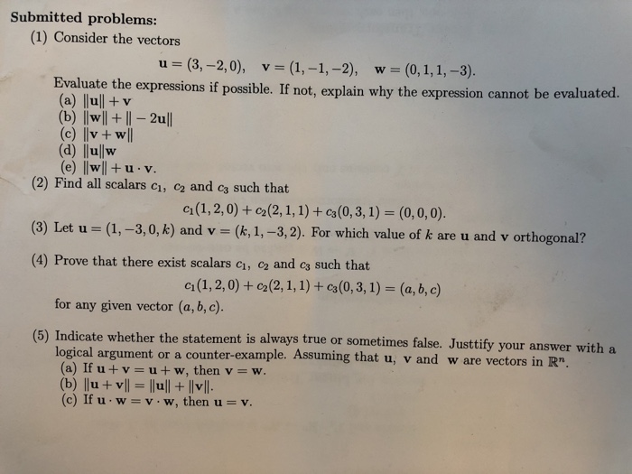 Solved Submitted Problems 1 Consider The Vectors Evalu Chegg Com