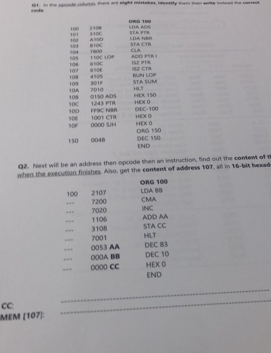 01, in the opcodecolumn. there are eight mistakes, identify them then write instead the correct eede 100 2108 101 3100 102 A1