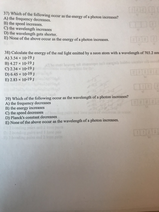 Solved 37) Which Of The Following Occur As The Energy Of