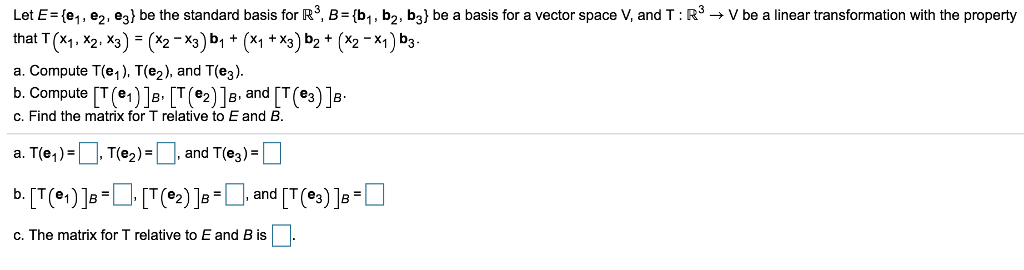 Solved Let E E1 E2 Eal Be The Standard Basis For R3 8 Chegg Com