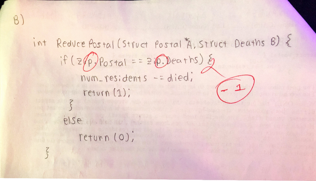 8) int Redvce Pos tal (St rct Postal A, Struct Deaths 8) ス nymresidents died, return (1), else return (O),