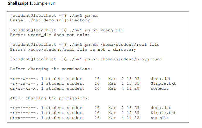 Shell script 1: Sample run [student@localhost]$ ./hw5_pm.sh Usage: ./hw5_demo.sh [directory] [student@localhost]$ ./hw5_pm. s