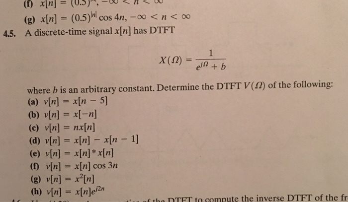 Solved 4 5 A Discrete Time Signal N Has Dtft Arbitrary Chegg Com