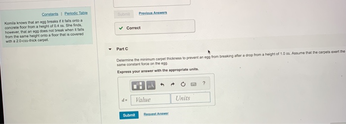 Solved Previous Answers Komila Knows That An Egg Breaks I