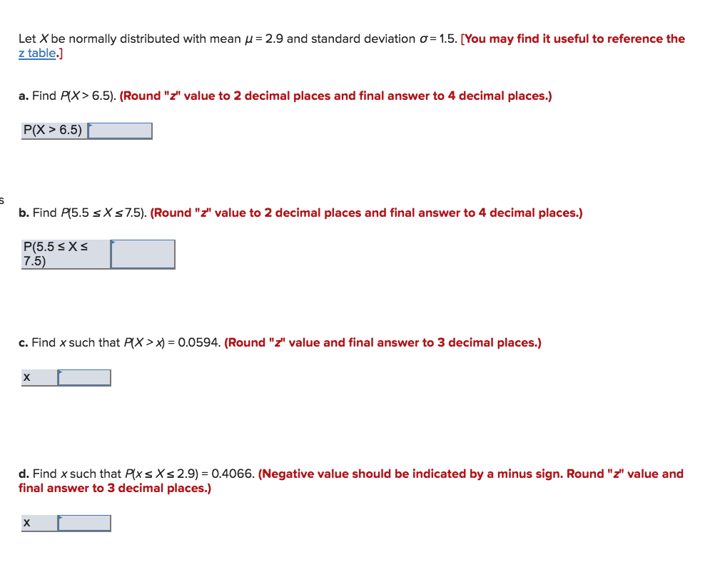 Solved Let X Be Normally Distributed With Mean M 2 9 And Chegg Com