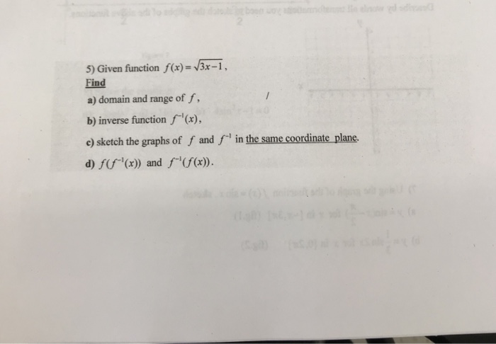 5 Given Function F X 3x 1 Find A Domain And Chegg Com