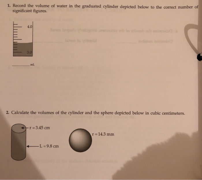 Solved: 1. Record The Volume Of Water In The Graduated Cyl ...