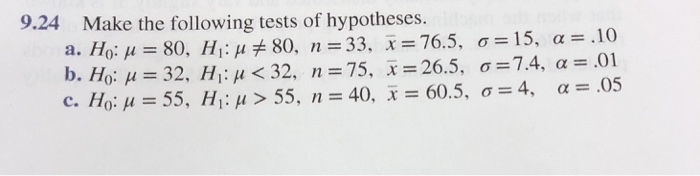 9 24 Make The Following Tests Of Hypotheses A H Chegg Com