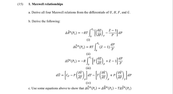 Solved 1 Maxwell Relationships A Derive All Four Maxwel Chegg Com