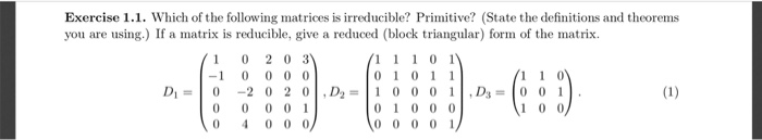 Solved: Exercise 1.1. Which Of The Following Matrices Is I... | Chegg.com