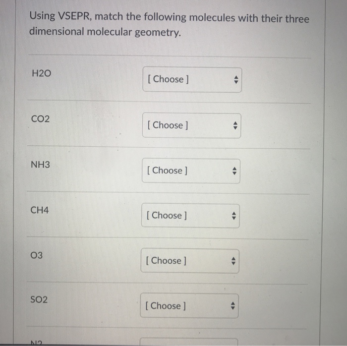 Using Vsepr Match The Following Molecules With Their Chegg Com