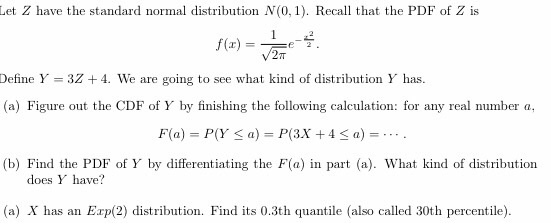 Solved Let Z Have The Standard Normal Distribution N 0 1 Chegg Com