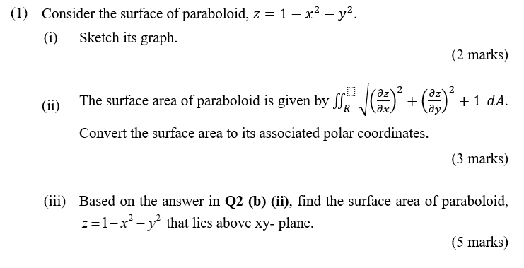 1 Consider The Surface Of Paraboloid Z 1 X2 Y2 Chegg Com