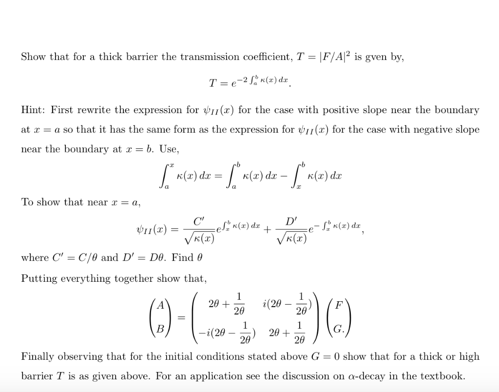 1 The Wkb Approximation In Class We Showed That Chegg Com