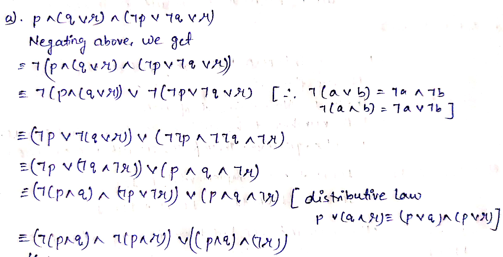 Solved Negate Following Simplify Resulting Statement Pa Q Vr P Vqvr B Paq R C P Qar D P V Q V Pa Q