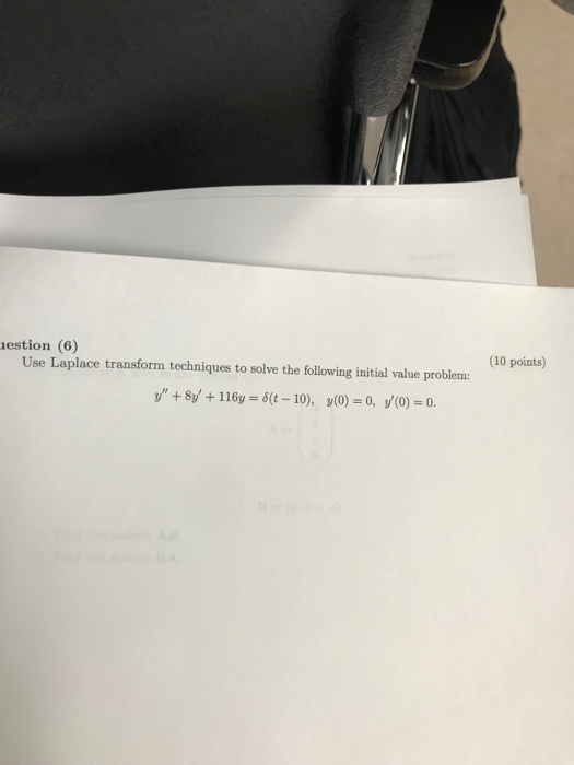 Solved Estion 6 10 Points Use Laplace Transform Techn