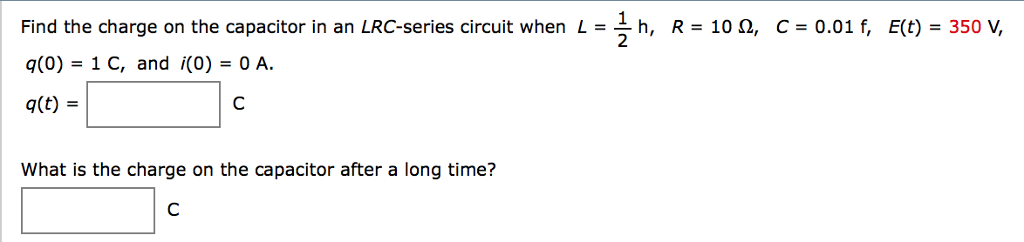 Solved Find The Charge On The Capacitor In An Lrc Series Chegg Com