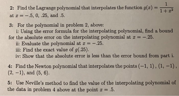 Solved 2 Find The Lagrange Polynomial That Interpolates The Chegg Com