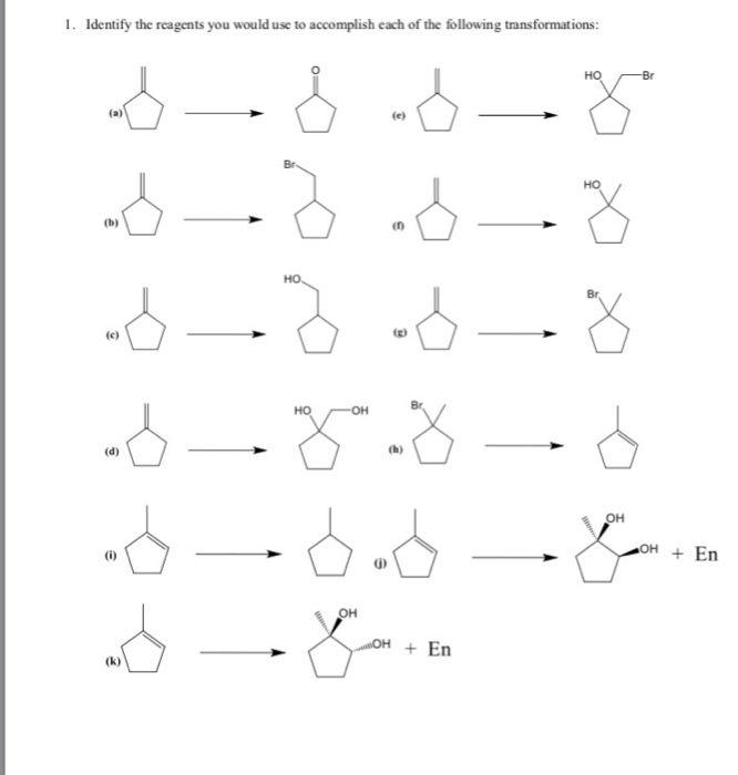 Solved 1. Identify The Reagents You Would Use To