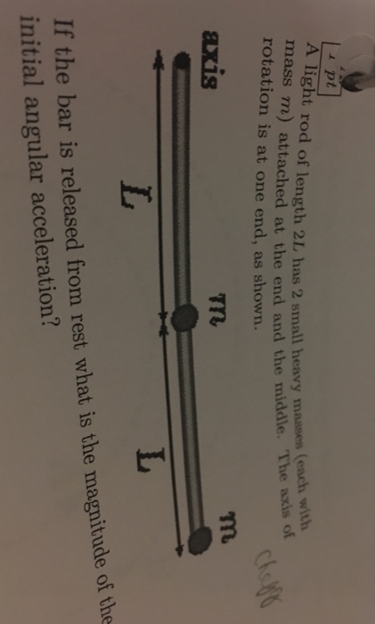 A light rod of length ( has two masses m, and me attached to its