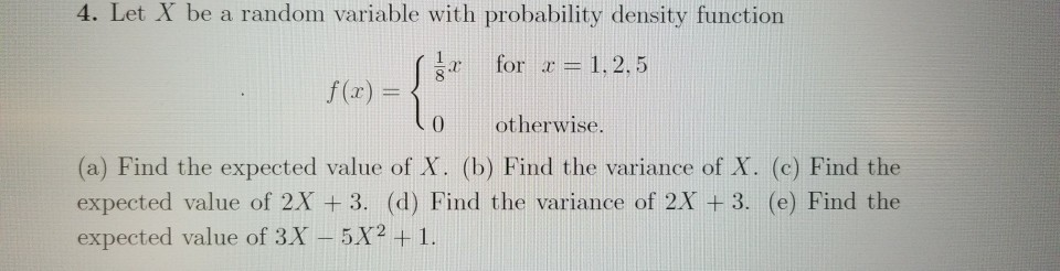 4 Let X Be A Random Variable With Probability Chegg Com