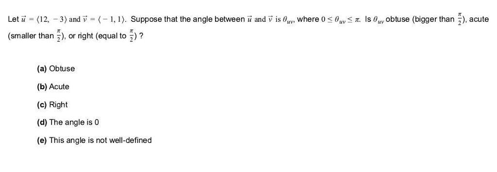 Solved Let U 12 3 And V 1 1 Suppose That The Angle Chegg Com