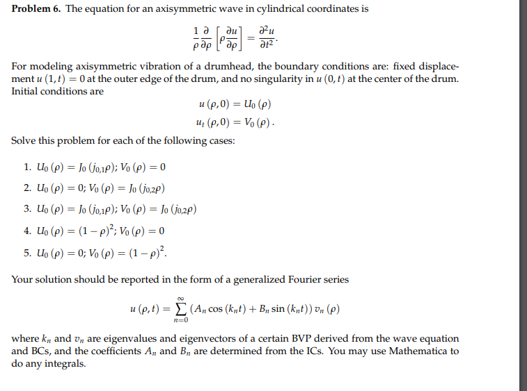 Problem 6 The Equation For An Axisymmetric Wave I Chegg Com