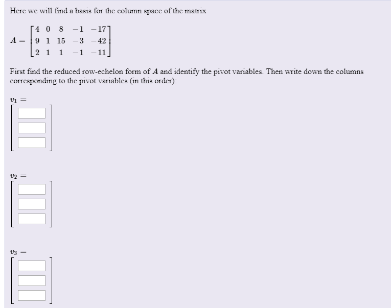 Find row. Reduced Row Echelon form. Column Space of Matrix. Column Space of Matrix Formula. Row Space of Matrix Formula.