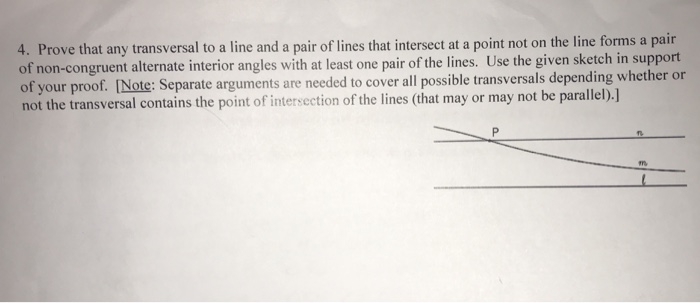 Solved 4 Prove That Any Transversal To A Line And A Pair