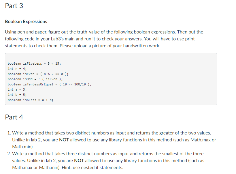 Part 3 Boolean Expressions Using pen and paper, figure out the truth-value of the following boolean expressions. Then put the