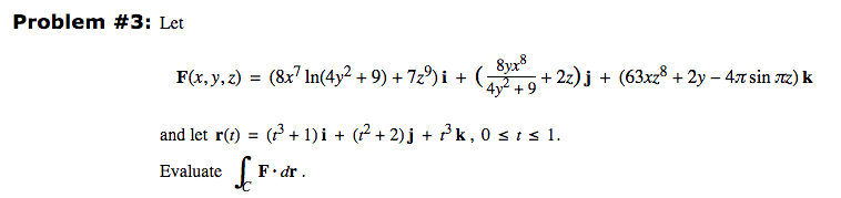 Problem 3 Let F X Y Z 8x71n Dy 2 9 7z9 Chegg Com