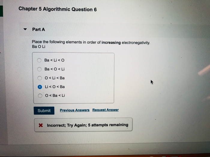 Solved Place the following elements in order of decreasing