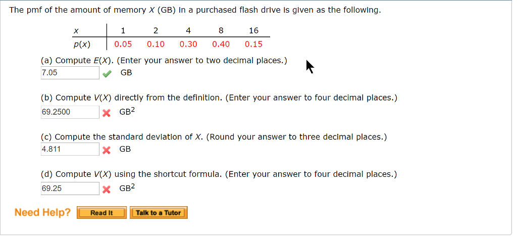 Solved The Pmf Of The Amount Of Memory X Gb In A Purcha Chegg Com