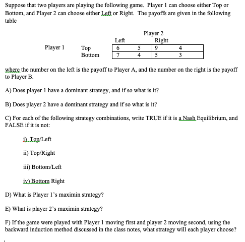 Exercise 1. Suppose that player 1 and player 2