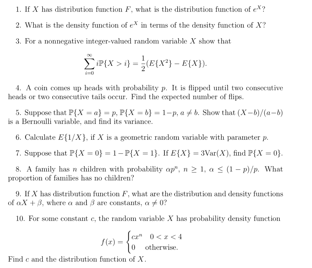 Solved 1 If X Has Distribution Function F What Is The D Chegg Com