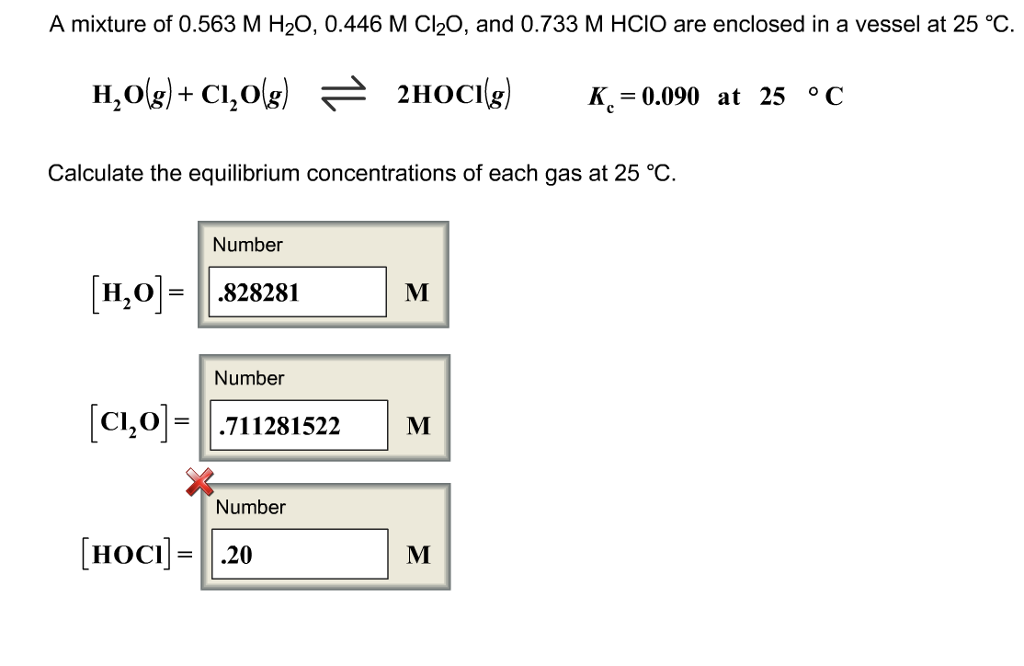 Solved A Mixture Of 0 563 M H2o 0 446 M Cl2o And 0 733 Chegg Com