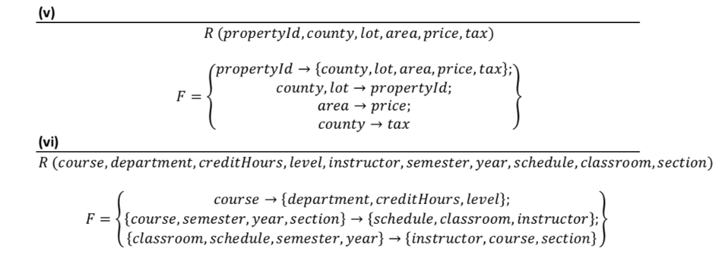 R (propertyld, county, lot, area, price, tax) propertyld - scounty, lot, area, price, tax); county, lot -» propertyld; area -