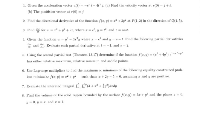 Solved L Given The Acceleration Vector A T E I 40 J Chegg Com