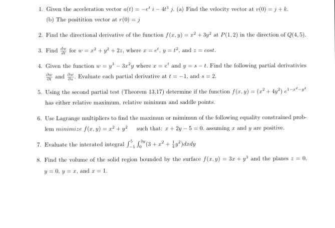 Solved L Given The Acceleration Vector A T E I 40 J Chegg Com