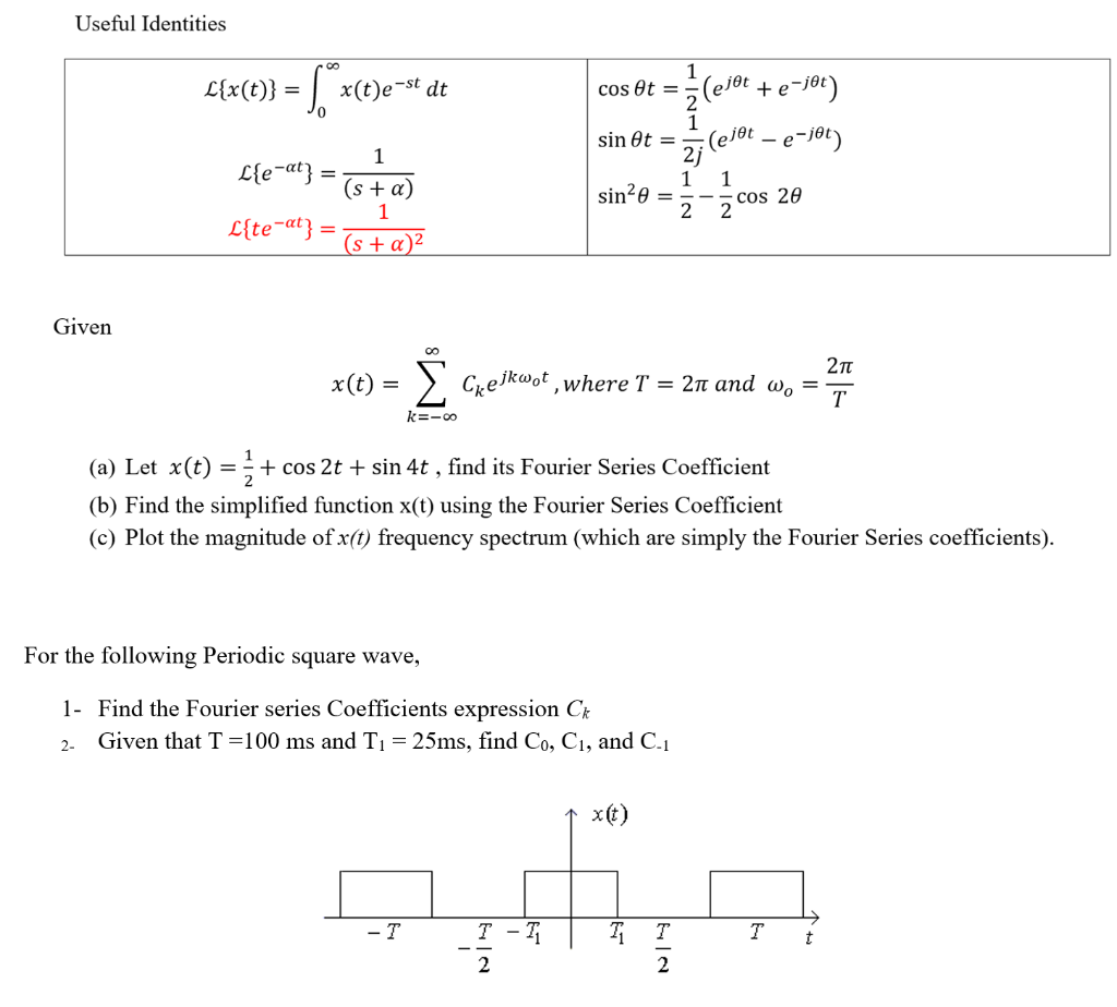 Solved Useful Identities L X T X T E St Dt 0 Jet 2j Chegg Com