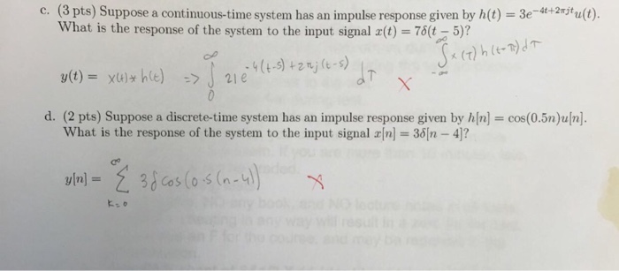 Solved Suppose A Continuous Time System Has An Impulse Re Chegg Com