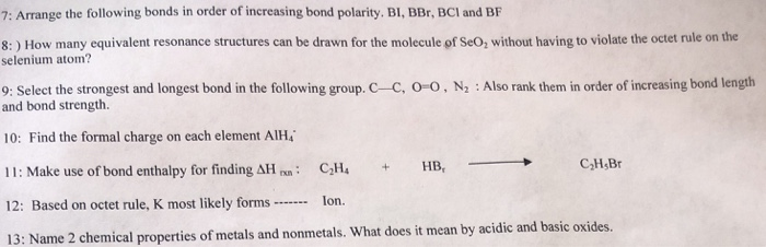 7 Arrange The Following Bonds In Order Of Increasing Chegg 