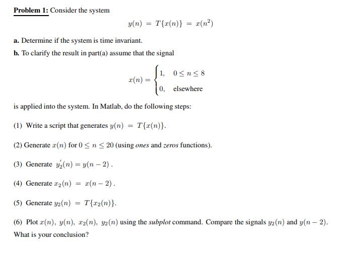 Solved Problem 1 Consider System Y N T R N Z N2 Determine System Time Invariant B Clarify Result Q