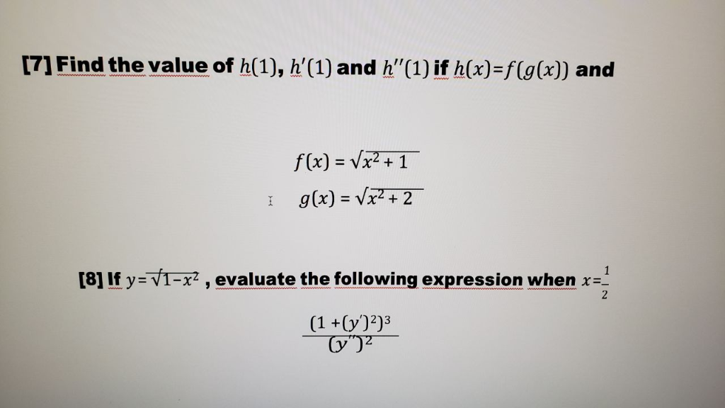 Solved 17 Find The Value Of H 1 H 1 And H 1 If H X Chegg Com